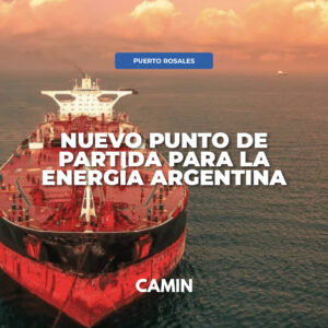 News 29 Puerto Rosales: Nuevo punto de partida para la energía Argentina